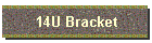 14U Bracket