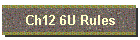 Ch12 6U Rules