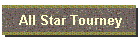 All Star Tourney