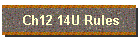 Ch12 14U Rules