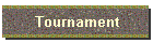 Tournament